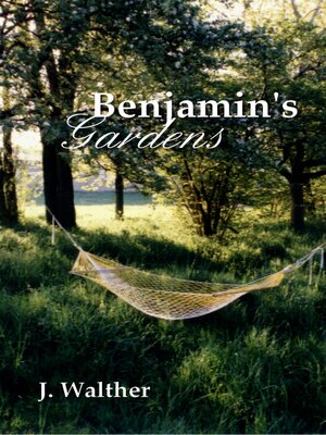 cover image of Benjamin's Gardens